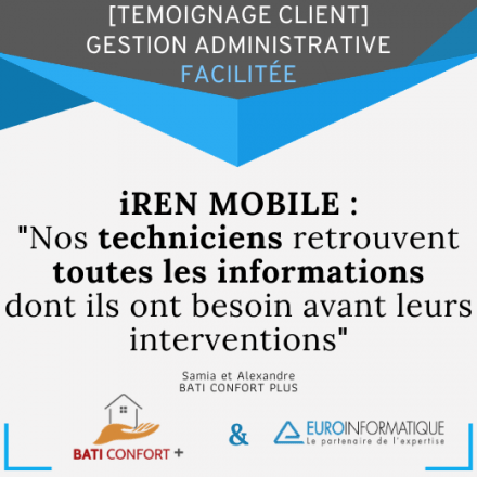 Témoignage client iREN : Nous savons exactement où nous en sommes sur nos dossiers !